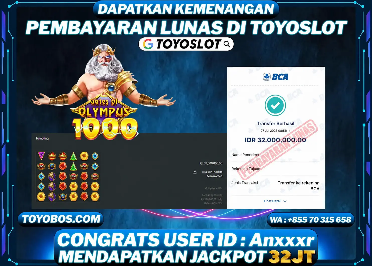 TOYOSLOT - BUKTI KEMENANGAN JACKPOT Gates of Olympus 1000 Rp32,000,000,- LUNAS